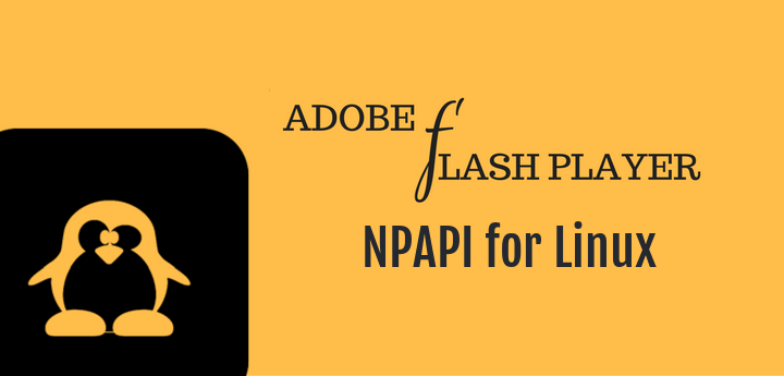 Adobe Flash Player NPAPI for Linux