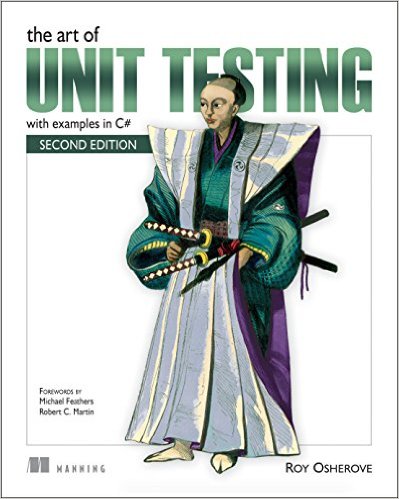 The Art of Unit Testing