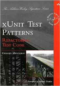 xUnit Test Patterns