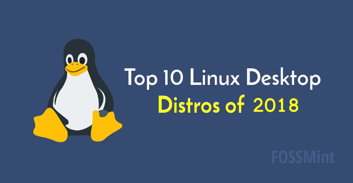 Linux Desktop Distros of 2018
