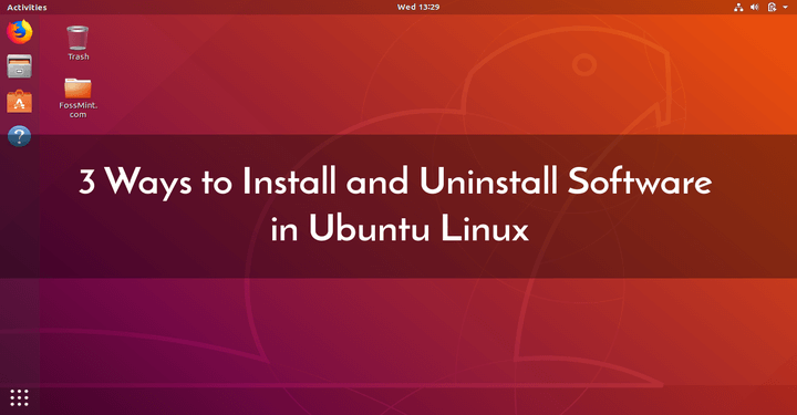 Install and Uninstall Software in Ubuntu