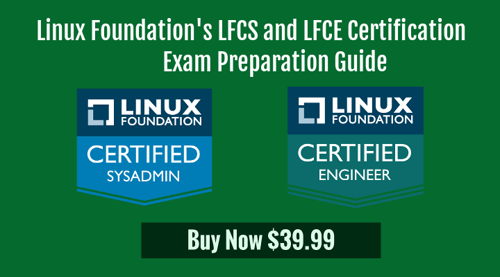 Linux Foundation LFCS and LFCE CertificationGuide
