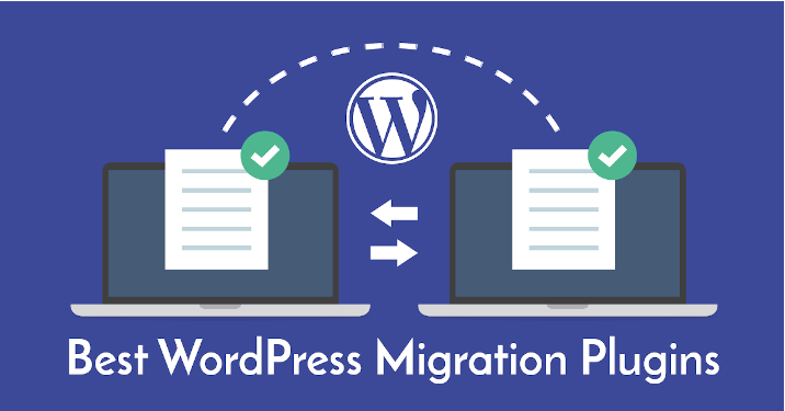 Best WordPress Migration Plugins