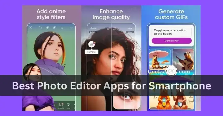 Best Photo Editor Apps for Smartphone