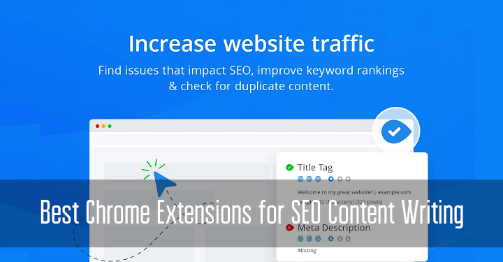 Best Chrome Extensions for SEO Content Writing