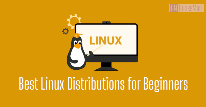 Best Linux Distributions for Beginners