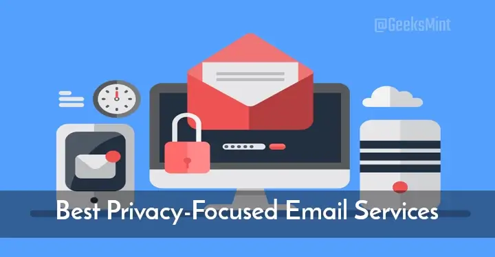 Privacy Focused Email Services