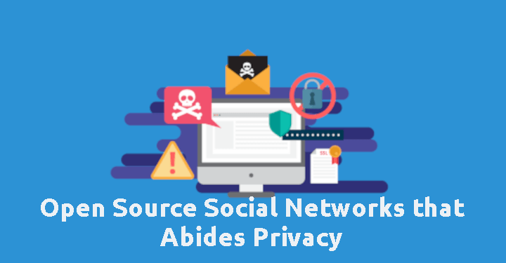 Open Source Social Networks that Abides Privacy