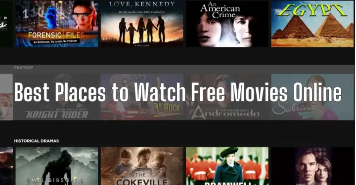 Best Places to Watch Free Movies Online