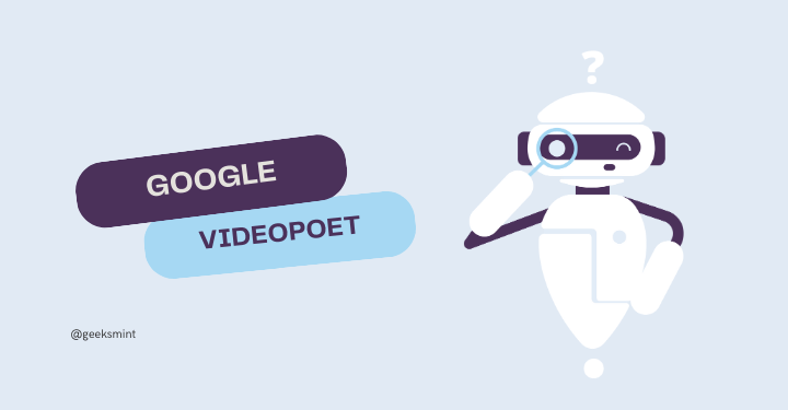 Google VideoPoet AI Video Generator